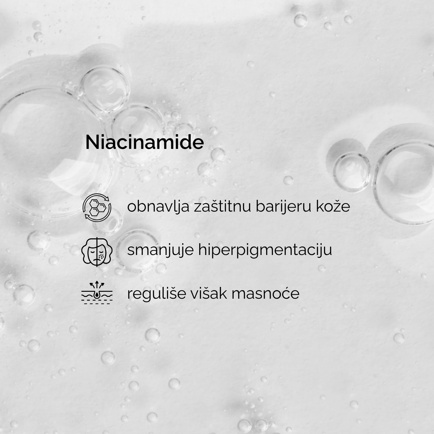 Niacinamide obnavlja zastitnu barijeru, smanjuje hiperpigmentaciju, regulise visak masnoce